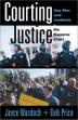 Cover art for COURTING JUSTICE