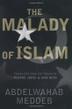 Cover art for THE MALADY OF ISLAM