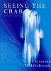 Cover art for SEEING THE CRAB