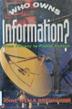 Cover art for WHO OWNS INFORMATION?