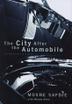 Cover art for THE CITY AFTER THE AUTOMOBILE
