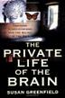 Cover art for THE PRIVATE LIFE OF THE BRAIN