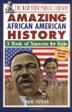 Cover art for THE NEW YORK PUBLIC LIBRARY AMAZING AFRICAN AMERICAN HISTORY