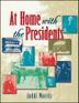 Cover art for AT HOME WITH THE PRESIDENTS