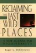 Cover art for RECLAIMING THE LAST WILD PLACES
