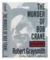 Cover art for THE MURDER OF BOB CRANE