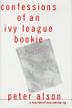 Cover art for CONFESSIONS OF AN IVY LEAGUE BOOKIE