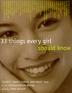Cover art for 33 THINGS EVERY GIRL SHOULD KNOW