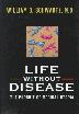 Cover art for LIFE WITHOUT DISEASE
