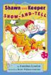 Cover art for SHAWN AND KEEPER SHOW-AND-TELL