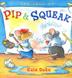 Cover art for THE TALE OF PIP AND SQUEAK