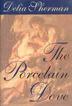 Cover art for THE PORCELAIN DOVE