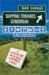SKIPPING TOWARDS GOMORRAH by Dan Savage