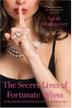 Cover art for THE SECRET LIVES OF FORTUNATE WIVES