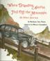 Cover art for WHEN GRANDMA ALMOST FELL OFF THE MOUNTAIN AND OTHER STORIES