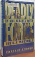Cover art for DEADLY FORCE