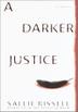 Cover art for A DARKER JUSTICE