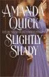 Cover art for SLIGHTLY SHADY