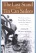 Cover art for THE LAST STAND OF THE TIN CAN SAILORS