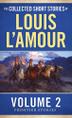 Cover art for THE COLLECTED SHORT STORIES OF LOUIS L’AMOUR