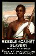 Cover art for REBELS AGAINST SLAVERY