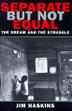 Cover art for SEPARATE BUT NOT EQUAL