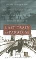 Cover art for LAST TRAIN TO PARADISE