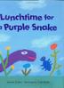 Cover art for LUNCHTIME FOR A PURPLE SNAKE