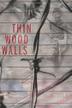 Cover art for THIN WOOD WALLS
