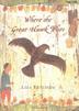 Cover art for WHERE THE GREAT HAWK FLIES