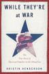 Cover art for WHILE THEY’RE AT WAR