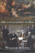 Cover art for MR. LINCOLN GOES TO WAR