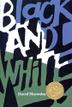 Cover art for BLACK AND WHITE