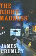 Cover art for THE RIGHT MADNESS