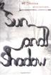 Cover art for SUN AND SHADOW