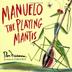 Cover art for MANUELO THE PLAYING MANTIS