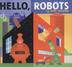Cover art for HELLO, ROBOTS