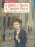 Cover art for A NICKEL, A TROLLEY, A TREASURE HOUSE