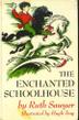 Cover art for THE ENCHANTED SCHOOLHOUSE