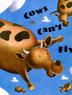 Cover art for COWS CAN'T FLY