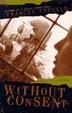 Cover art for WITHOUT CONSENT