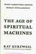 Cover art for THE AGE OF SPIRITUAL MACHINES