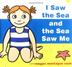 Cover art for I SAW THE SEA AND THE SEA SAW ME