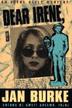 Cover art for DEAR IRENE,