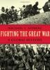 Cover art for FIGHTING THE GREAT WAR