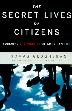 Cover art for THE SECRET LIVES OF CITIZENS