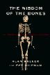 Cover art for THE WISDOM OF THE BONES
