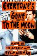 Cover art for EVERYONE'S GONE TO THE MOON