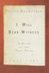 Cover art for I WILL BEAR WITNESS