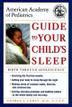 Cover art for AMERICAN ACADEMY OF PEDIATRICS GUIDE TO YOUR CHILD'S SLEEP